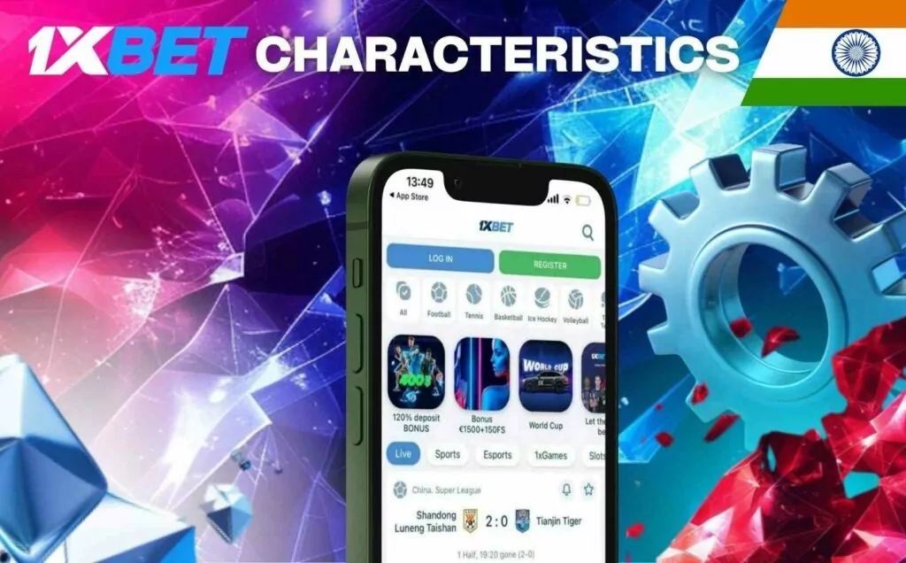 1xbet India gambling Application Characteristics