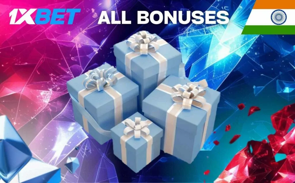 All 1xbet India platform Bonuses overview