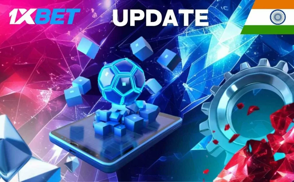 How to Update the 1xbet India Application