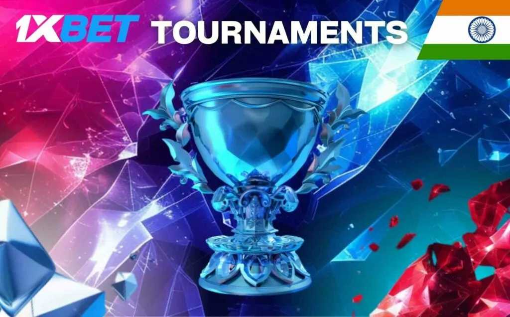 1xbet India betting Tournaments overview